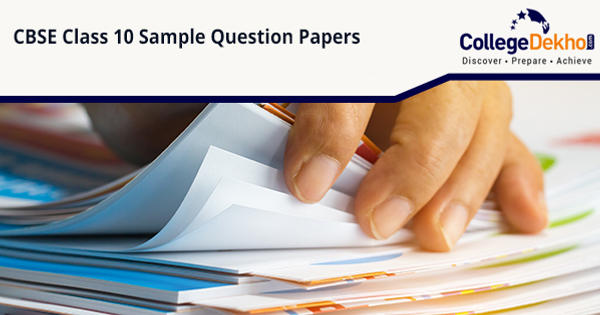 Cbse Class 10th Sample Papers 2022 For Term 2 Pdf Download Collegedekho
