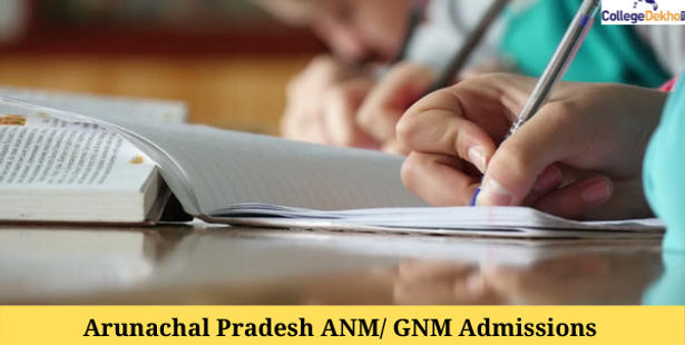Arunachal Pradesh ANM/ GNM Admission 2021