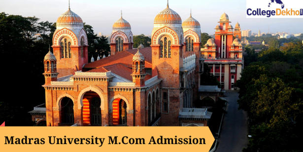 Madras University M.Com Admission 2022