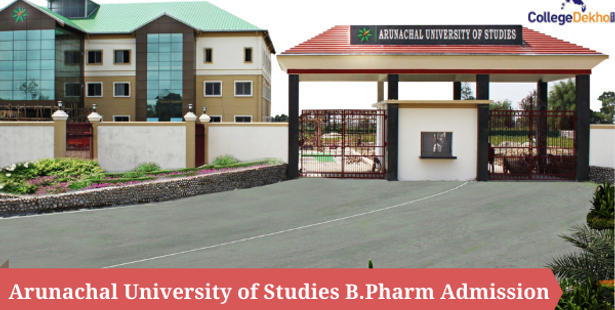 Arunachal University of Studies B.Pharm Admission 2021