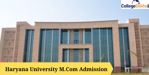 Haryana University M.Com Admission 2021