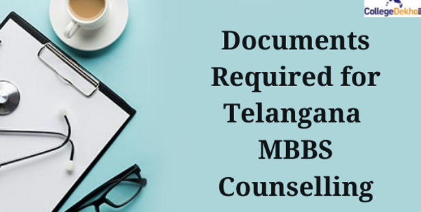Documents Required for Telangana MBBS Counselling