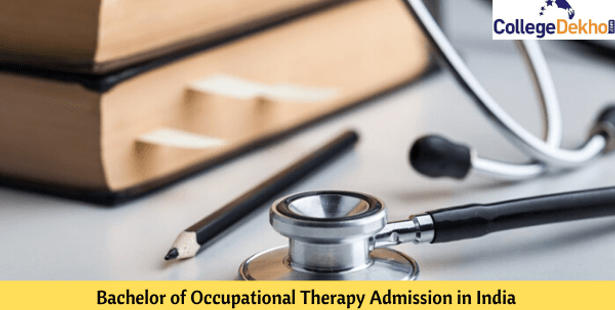 Bachelor of Occupational Therapy Admission in India 