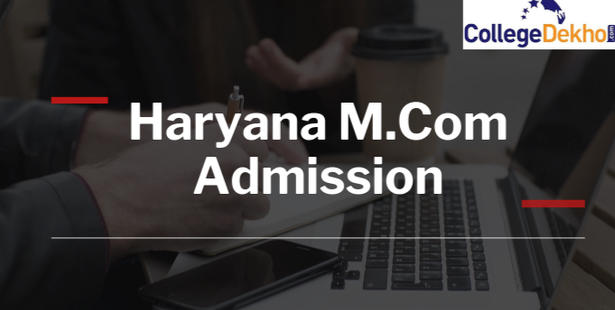 Haryana M.Com Admissions