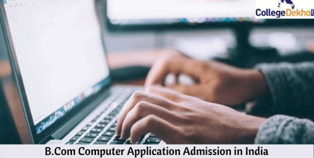 B.Com Computer Application Admission 2021
