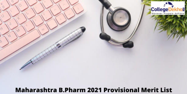Maharashtra B.Pharm 2021 Provisional Merit List