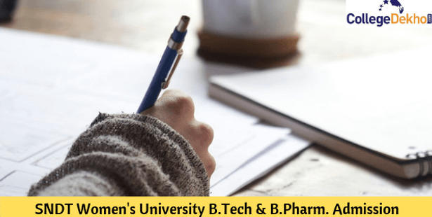 SNDT Women's University B.Tech and B.Pharm Admissions 2022: Eligibility, Application and Selection Process