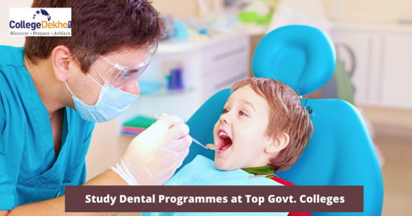 List Of Government Dental Colleges In India Courses Offered Seat Intake Admission Process Collegedekho