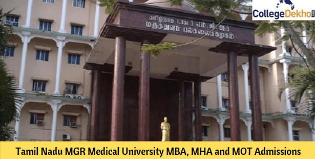 Tamil Nadu MGR Medical University MBA, MHA and MOT Admissions
