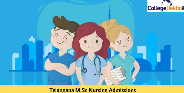 M.Sc Nursing Admission in Telangana for 2021