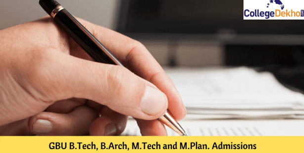 GBU B.Tech., B.Arch, M.Tech and M.Plan.Admissions