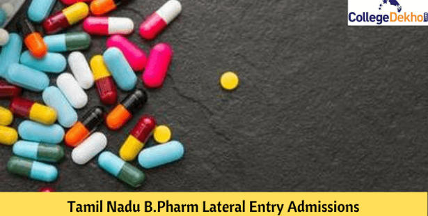Tamil Nadu B.Pharm Lateral Entry Admissions